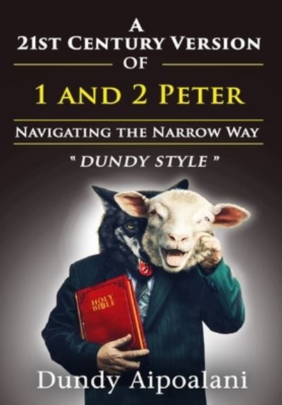 Cover for Dundy Aipoalani · A 21st-Century Version of 1 and 2 Peter (Hardcover Book) (2020)