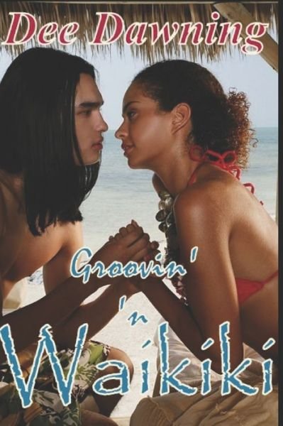 Cover for Dee Dawning · Groovin' 'n Waikiki (Paperback Bog) (2019)