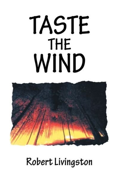 Cover for Robert Livingston · Taste the Wind (Paperback Bog) (2021)