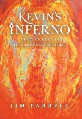 Cover for Jim Farrell · Kevin's Inferno (Hardcover Book) (2022)