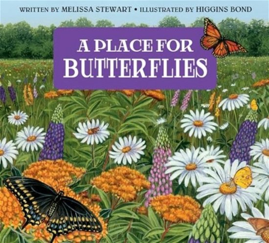 Cover for Melissa Stewart · A Place for Butterflies (Third Edition) - A Place For. . . (Gebundenes Buch) (2024)
