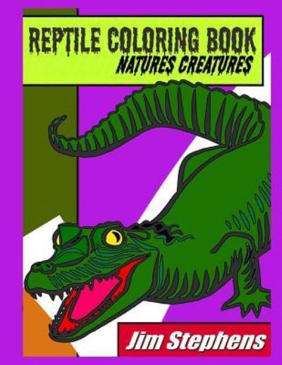 Cover for Jim Stephens · Reptile Coloring Book (Paperback Book) (2016)