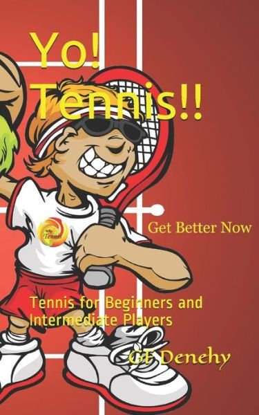 Cover for Gf Denehy · Yo! Tennis!! (Pocketbok) (2019)