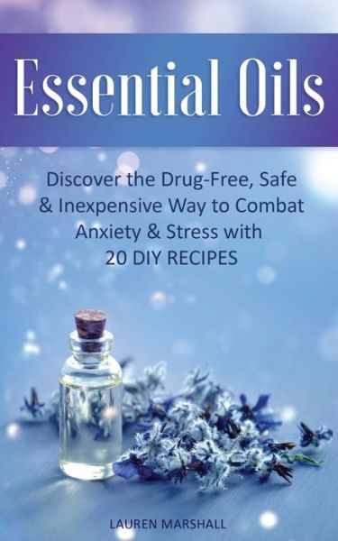 Cover for Lauren Marshall · Essential Oils (Pocketbok) (2018)