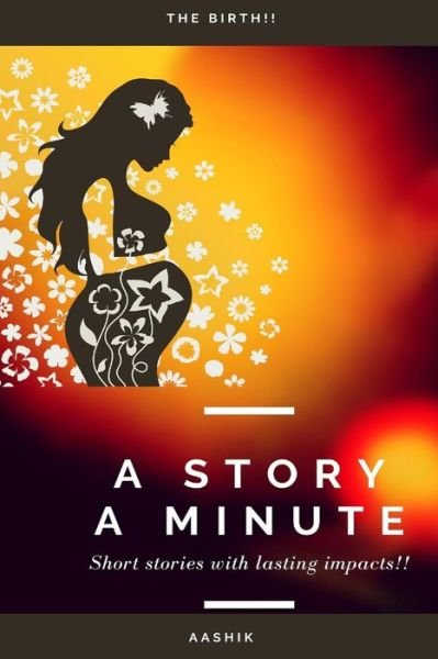 Cover for Aashik Hameed Noorul Ameen · A Story a Minute (Paperback Book) (2018)