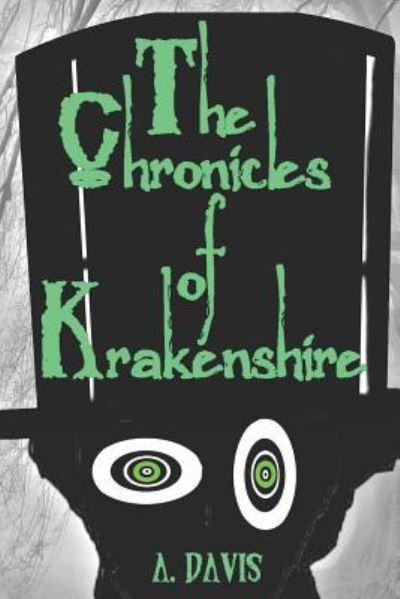 Cover for A Davis · The Chronicles of Krakenshire (Paperback Book) (2018)