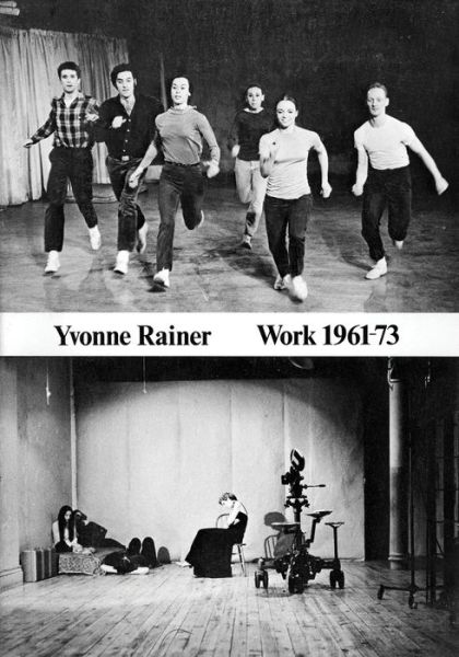 Cover for Yvonne Rainer: Work 1961-73 (Paperback Book) (2020)