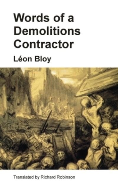 Cover for Léon Bloy · Words of a Demolitions Contractor (Paperback Book) (2020)