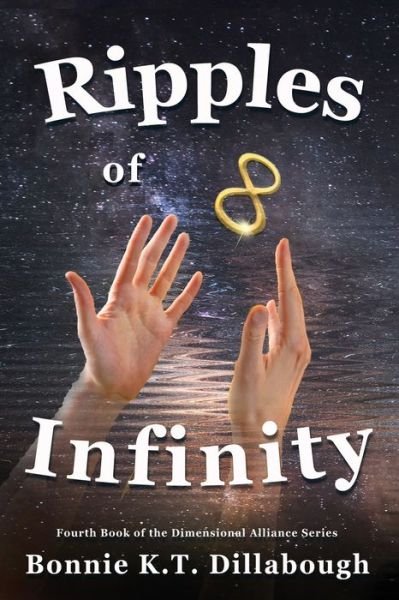 Bonnie K T Dillabough · Ripples of Infinity (Paperback Book) (2021)
