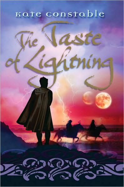 The Taste of Lightning - Kate Constable - Kirjat - Allen & Unwin - 9781741148633 - keskiviikko 21. heinäkuuta 2010
