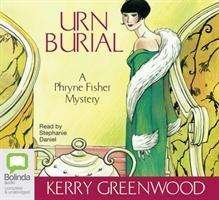 Cover for Kerry Greenwood · Urn Burial - A Phryne Fisher Mystery (Hörbok (CD)) [Unabridged edition] (2011)
