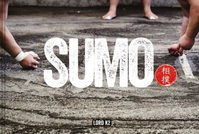 Cover for . Lord K2 · Sumo (Hardcover Book) (2022)