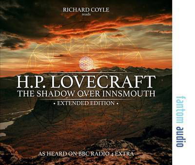 Cover for H. P. Lovecraft · The Shadow Over Innsmouth (Hörbuch (CD)) (2016)