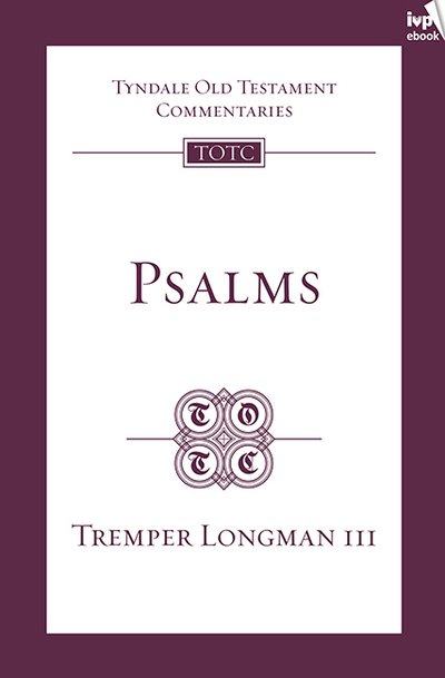 Cover for Tremper Longman · Psalms - Tyndale Old Testament Commentaries (Paperback Book) [New edition] (2014)
