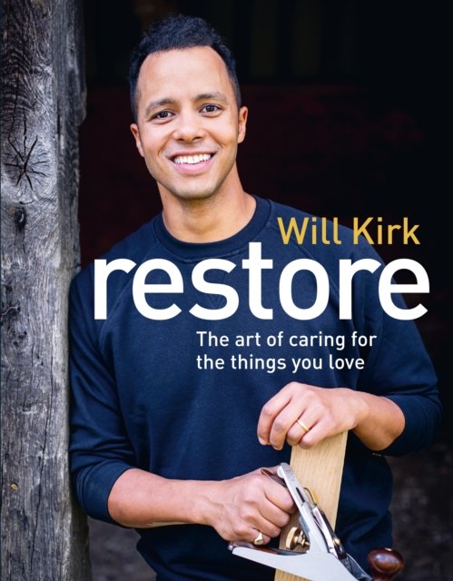 Will Kirk · Restore (Hardcover Book) (2024)