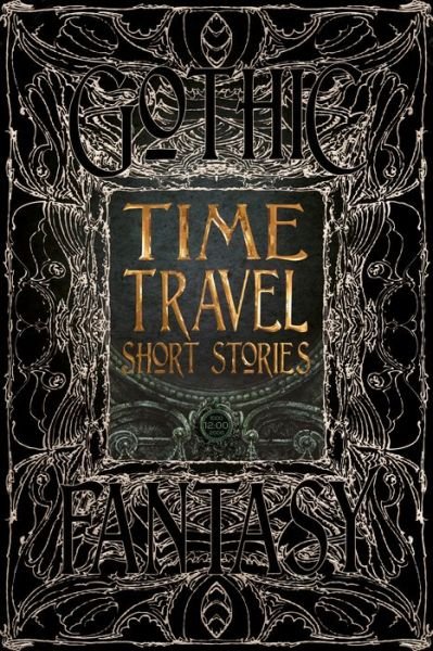 Cover for Time Travel Short Stories - Gothic Fantasy (Innbunden bok) (2017)