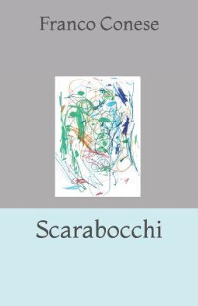 Cover for Franco Conese · Scarabocchi (Paperback Book) (2018)