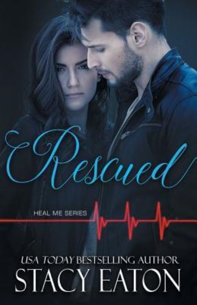 Cover for Stacy Eaton · Rescued (Paperback Book) (2019)