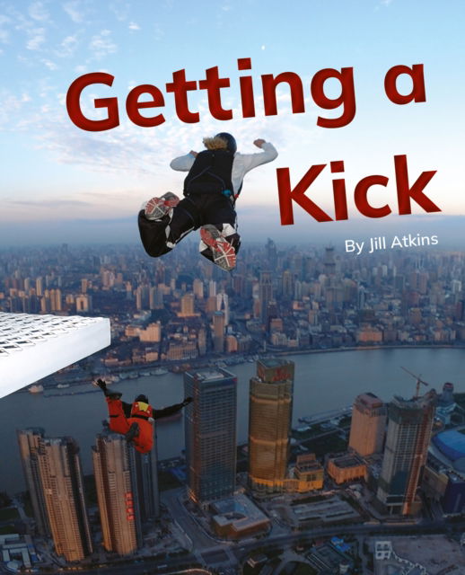 Cover for Getting a Kick: Phonics Phase 4 - Reading Stars Achieve Phonics (Taschenbuch) (2024)