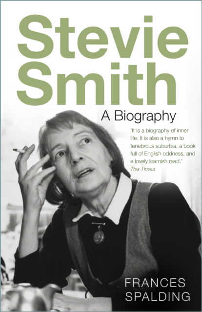 Stevie Smith: A Biography - Frances Spalding - Książki - The History Press Ltd - 9781803998633 - 13 marca 2025