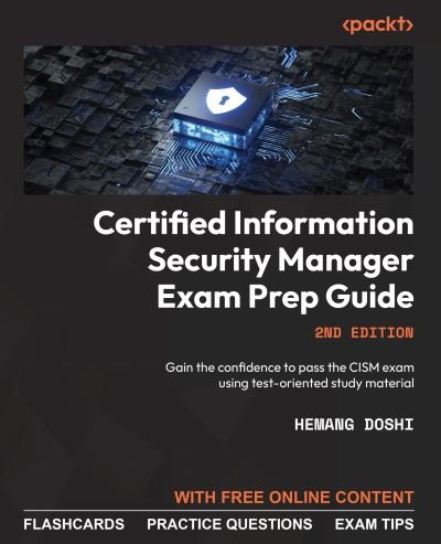 Cover for Hemang Doshi · Certified Information Security Manager Exam Prep Guide (Book) (2022)