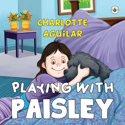 Cover for Charlotte Aguilar · Playing with Paisley (Paperback Book) (2022)