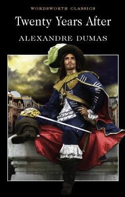 Cover for Alexandre Dumas · Twenty Years After - Wordsworth Classics (Paperback Book) (2009)