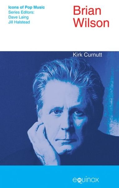 Cover for Kirk Curnutt · Brian Wilson - Icons of Pop Music (Paperback Book) (2012)