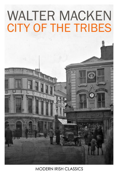 Cover for Walter Macken · City of the Tribes - Modern Irish Classics (Paperback Book) [New edition] (2020)