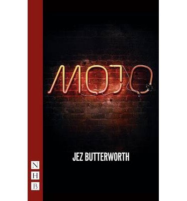 Cover for Jez Butterworth · Mojo - NHB Modern Plays (Pocketbok) [West End edition] (2013)