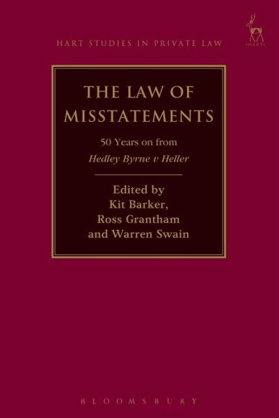 Cover for Barker Kit · The Law of Misstatements: 50 Years on from Hedley Byrne v Heller - Hart Studies in Private Law (Hardcover Book) (2015)