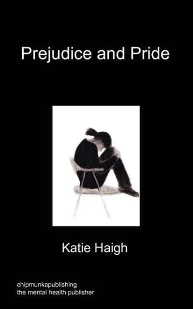 Cover for Katie Haigh · Prejudice and Pride (Paperback Bog) (2012)