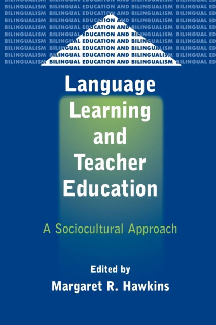 Cover for Margaret R. Hawkins · Language Learning and Teacher Education (Paperback Bog) (2004)
