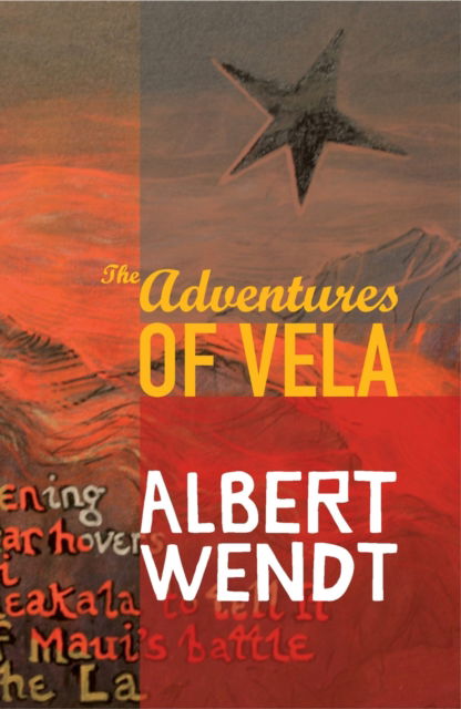 Cover for Albert Wendt · The Adventures of Vela (Paperback Book) (2019)