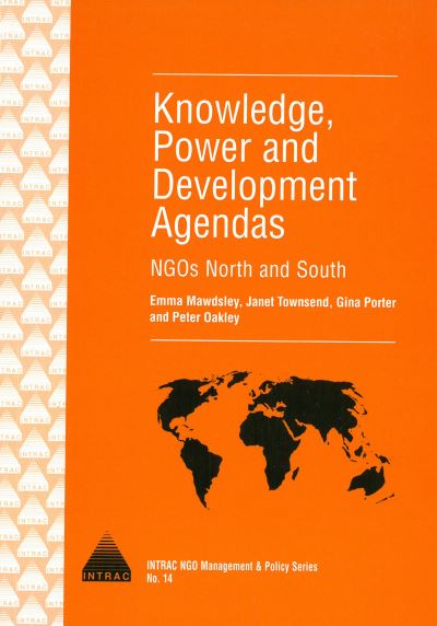 Cover for Emma Mawdsley · Knowledge, Power and Development Agendas: NGOs North and South (Paperback Book) (2002)