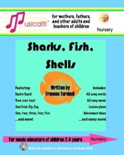 Cover for F S Turnbull · Musicaliti Nursery: Sharks, Fish, Shells (Paperback Book) (2013)