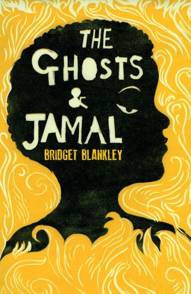 The Ghosts & Jamal - Bridget Blankley - Książki - HopeRoad Publishing Ltd - 9781908446633 - 22 lutego 2018