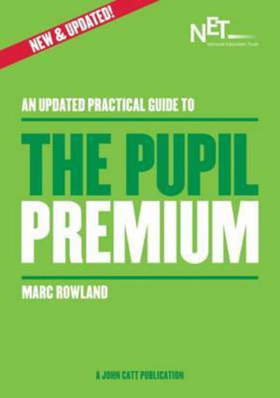 Cover for Marc Rowland · An Updated Practical Guide to the Pupil Premium (Paperback Book) (2015)