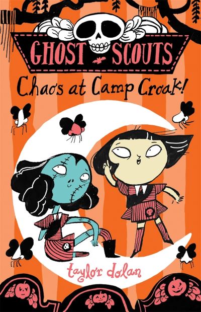 Cover for Taylor Dolan · Ghost Scouts: Chaos at Camp Croak! - Ghost Scouts (Paperback Book) (2021)