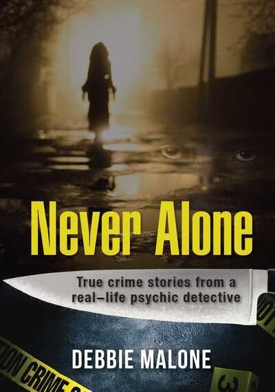 Cover for Debbie Malone · Never Alone (Book) (2020)