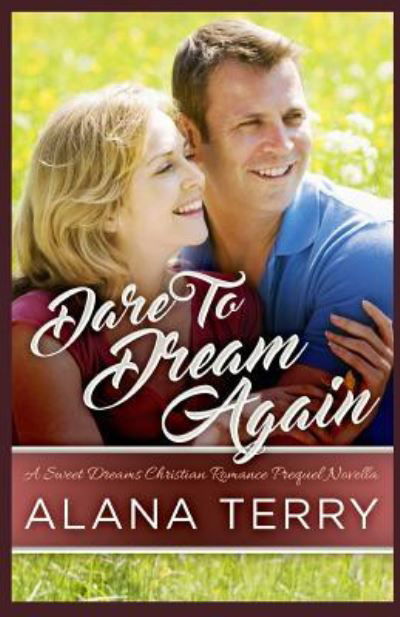 Cover for Alana Terry · Dare to Dream Again (Pocketbok) (2019)