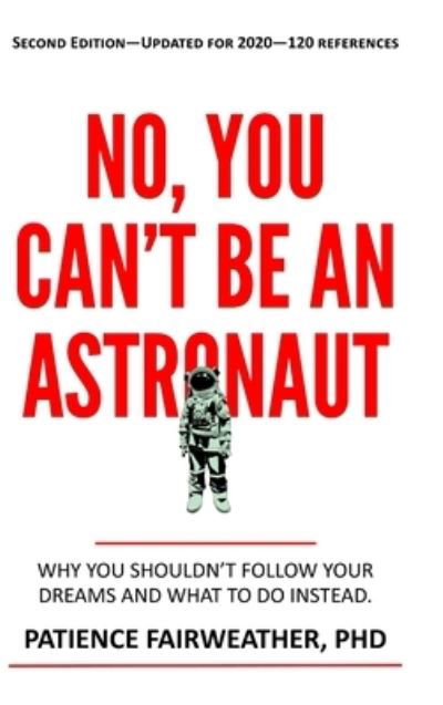 Cover for Patience Fairweather · No You Can't be an Astronaut (Hardcover Book) (2019)