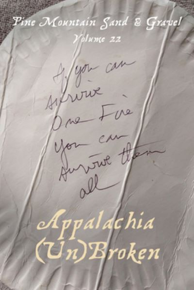 Appalachia (Un)Broken - Volume 22: Pine Mountain Sand & Gravel - Pauletta Hansel - Books - DOS Madres Press - 9781948017633 - October 1, 2019