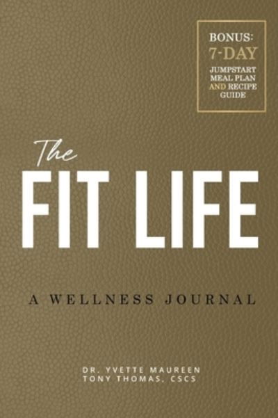 Cover for Maureen · The Fit Life: Wellness Journal (Hardcover Book) [Expanded, Expanded edition] (2019)