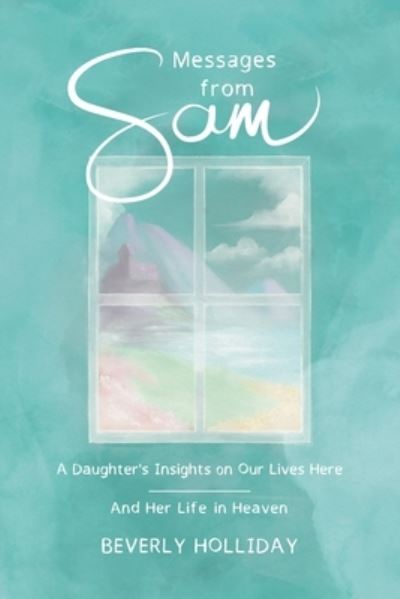 Cover for Beverly Holliday · Messages from Sam (Paperback Book) (2021)