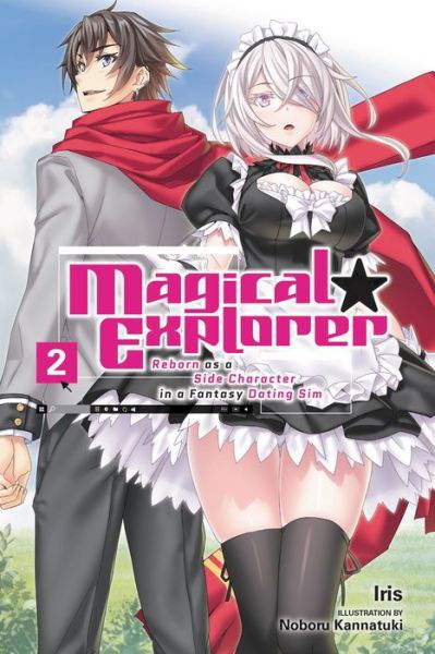 Magical Explorer, Vol. 2 (light novel) - Iris - Böcker - Little, Brown & Company - 9781975325633 - 3 maj 2022