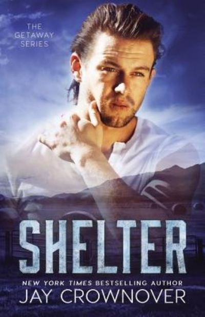 Cover for Jay Crownover · Shelter (Taschenbuch) (2017)