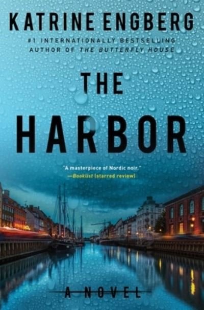 Cover for Katrine Engberg · The Harbor (Innbunden bok) (2022)