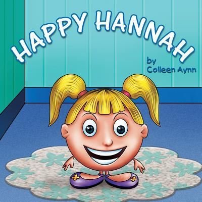 Cover for Colleen Aynn · Happy Hannah (Paperback Book) (2017)