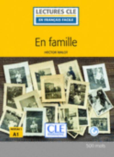 En famille - Livre + CD MP3 - Hector Malot - Książki - Cle International - 9782090317633 - 29 kwietnia 2017